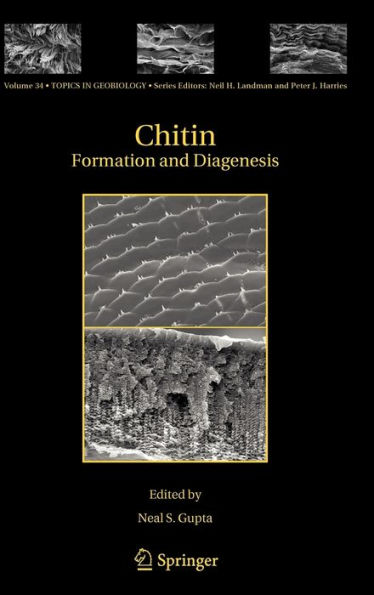 Chitin: Formation and Diagenesis / Edition 1