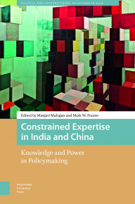 Free txt ebooks download Constrained Expertise in India and China: Knowledge and Power in Policymaking 9789048562794 (English literature) by Manjari Mahajan, Mark Frazier 