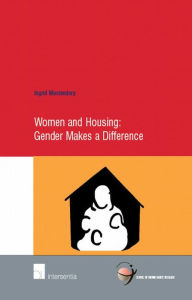 Title: Women and Housing: Gender Makes a Difference, Author: I. Westendorp