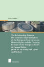 The Relationship Between Domestic Implementation of the European Convention on Human Rights and the Ongoing Reforms of the European Court of Human Rights - with a Case Study on Cyprus and Turkey