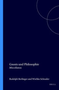 Title: Gnosis und Philosophie: Miscellanea, Author: Brill