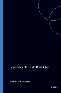 La poesie eclatee de Rene Char