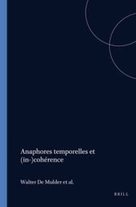 Title: Anaphores temporelles et (in-)coherence, Author: Brill