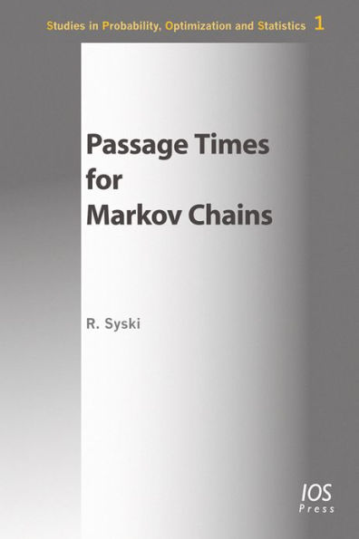 Passage Times for Markov Chains / Edition 1