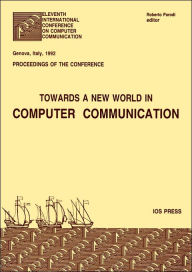 Title: Towards a New World in Computer Communication / Edition 1, Author: R. Parodi