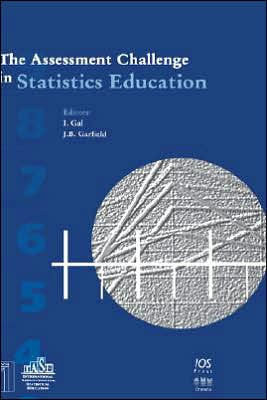 The Assessment Challenge in Statistics Education / Edition 1