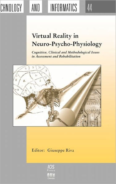 Virtual Reality in Neuro-Psycho-Physiology / Edition 1