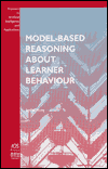 Title: Model-Based Reasoning about Learner Behavior / Edition 1, Author: Korrie De Koning