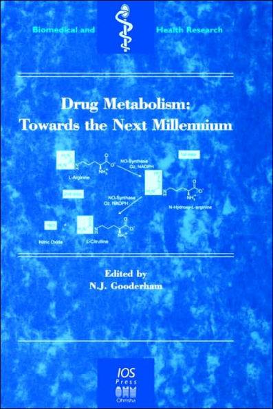 Drug Metabolism: Towards the Next Millennium / Edition 1