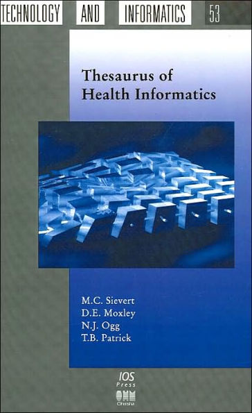Thesaurus of Health Informatics / Edition 1