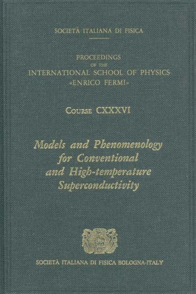 Models and Phenomenology for Conventional and High-Temperature Superconductivity / Edition 1