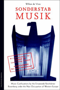 Title: Sonderstab Musik, Author: Willem de Vries