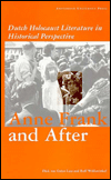 Title: Anne Frank and After, Author: Dick van Last Galen