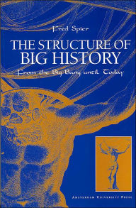 Title: Structure of Big History, Author: Fred Spier