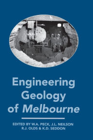 Title: Engineering Geology of Melbourne / Edition 1, Author: J.L. Neilson