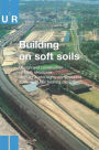 Building on Soft Soils / Edition 1