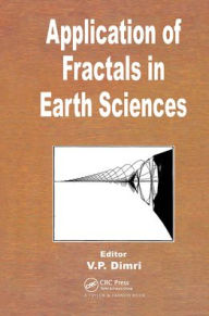 Title: Application of Fractals in Earth Sciences, Author: V.P. Dimri