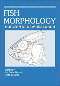 Title: Fish Morphology / Edition 1, Author: HiranM. Dutta