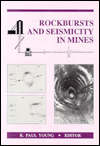 Title: Rockbursts and Seismicity in Mines 93: Proceedings of the 3rd international symposium, Kingston, Ontario, 16-18 August 1993 / Edition 1, Author: R. Paul Young