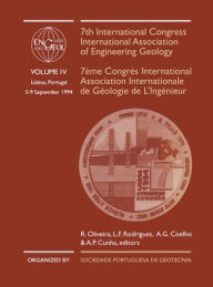 Title: 7th International Congress International Association of Engineering Geology, volume 4: Proceedings / Comptes-rendus, Lisboa, Portugal, 5-9 September 1994, 6 volumes / Edition 1, Author: R. Oliveira