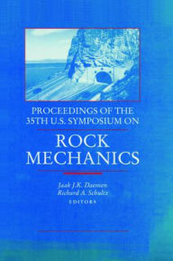 Title: Rock Mechanics: Proceedings of the 35th US Symposium on Rock Mechanics / Edition 1, Author: Jaak J.K. Daemen