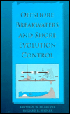Title: Offshore Breakwaters and Shore Evolution Control / Edition 1, Author: International Cooperatio Rijkswaterstaat