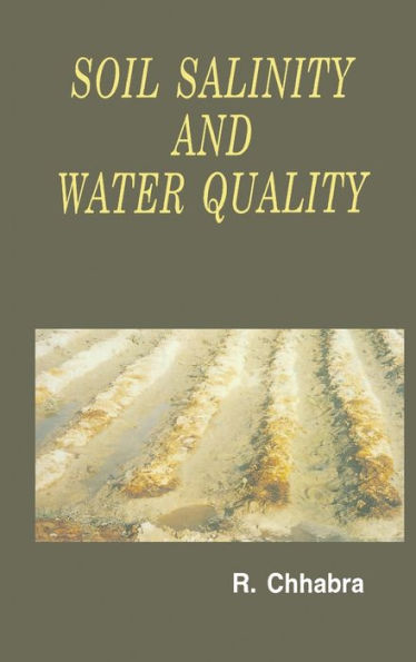 Soil Salinity and Water Quality / Edition 1
