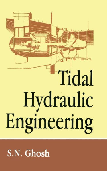 Tidal Hydraulic Engineering / Edition 1