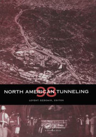 Title: North American Tunneling 1988 / Edition 1, Author: Levent Ozdemir
