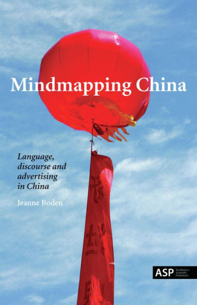 Mindmapping China: Language, Discourse and Advertising in China