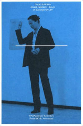 Secret Publicity Essays On Contemporary Art By Sven Lutticken Secret Publicity Essays On Contemporary Art Essay With Thesis Statement also Essay Samples For High School Proposal Essays