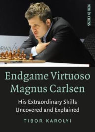 English ebooks free download Endgame Virtuoso Magnus Carlsen: His Extraordinary Skills Uncovered and Explained by Tibor Karolyi PDF DJVU 9789056917760 English version