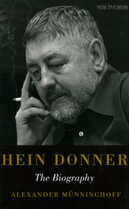 Download free books for iphone kindle Hein Donner: The Biography 9789056918927  (English literature) by Alexander Munninghoff