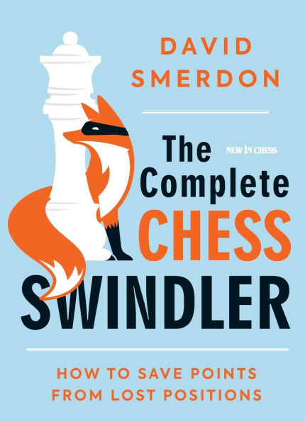 The Complete Chess Swindler: How to Save Points from Lost Positions