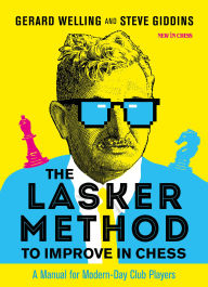 Download best selling books The Lasker Method to Improve in Chess: A Manual for Modern-Day Club Players 9789056919320 RTF PDB MOBI (English literature)