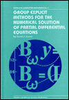 Title: Group Explicit Methods for the Numerical Solution of Partial Differential Equations / Edition 1, Author: David J. Evans