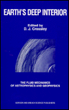 Title: Earth's Deep Interior: The Doornbos Memorial Volume, Author: D. Crossley