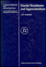 Fourier Transforms and Approximations