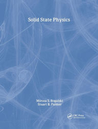 Title: Solid State Physics / Edition 1, Author: Mircea S. Rogalski