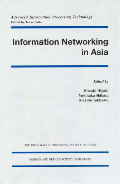 Information Networking in Asia / Edition 1