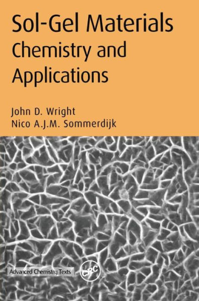 Sol-Gel Materials: Chemistry and Applications / Edition 1