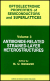 Title: Antimonide-Related Strained-Layer Heterostructures / Edition 1, Author: M. O. Manasreh