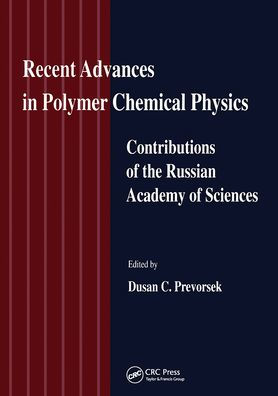 Recent Advances in Polymer Chemical Physics: Contributions of the Russian Academy of Science / Edition 1