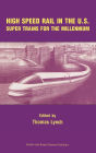 High Speed Rail in the US / Edition 1