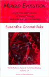 Title: Merged Evolution: Long-term Complications of Biotechnology and Informatin Technology / Edition 1, Author: Susantha Goonatilake
