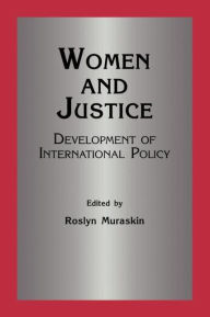 Title: Women and Justice / Edition 1, Author: Roslyn Muraskin
