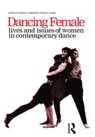 Title: Dancing Female, Author: Sharon E. Friedler