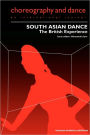 South Asian Dance: The British Experience