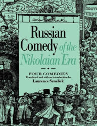 Title: Russian Comedy of the Nikolaian Rea, Author: Laurence Senelick