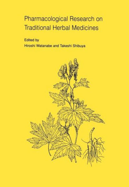 Pharmacological Research on Traditional Herbal Medicines / Edition 1